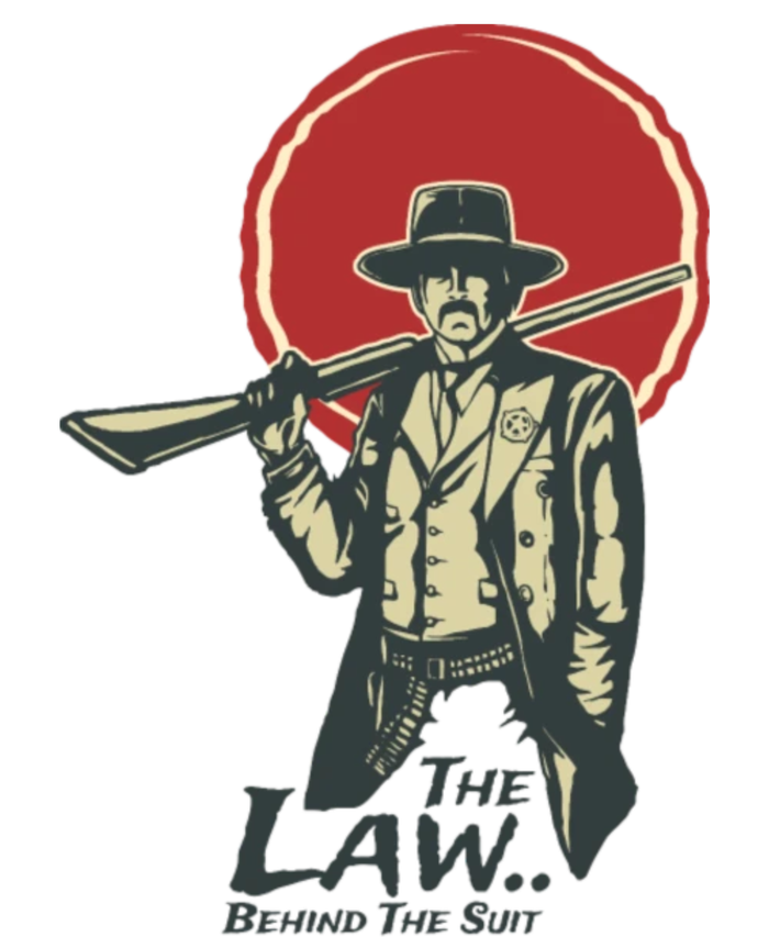 The Law Behind The Suit Retro Cowboy Funny Gift T-Shirt