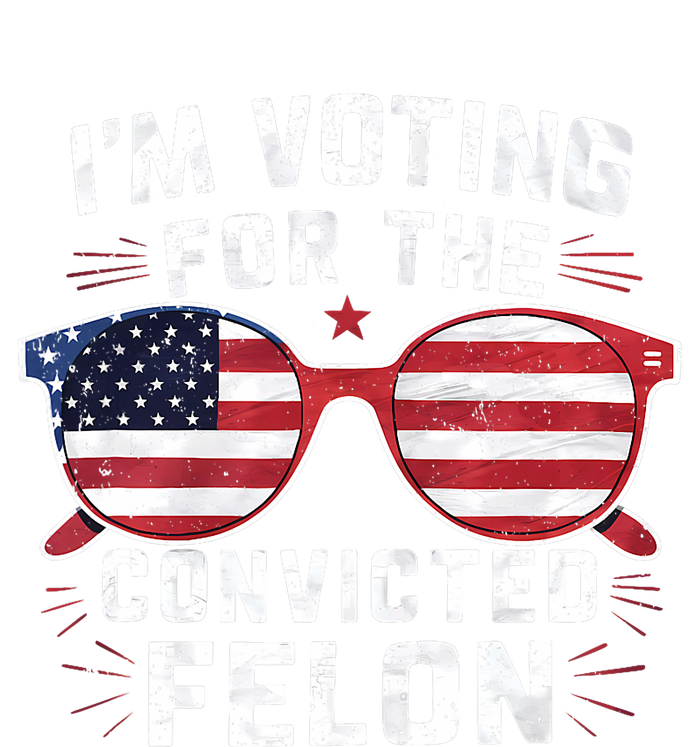 IM Voting For The Convicted Felon Funny Pro Trump 2024 Vote Trump Felon Full Zip Hoodie