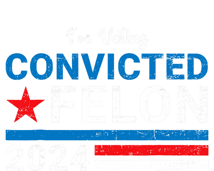 Trump 2024 Convicted Felon I Am Voting Convicted Felon Political Design Women's Pullover Hoodie