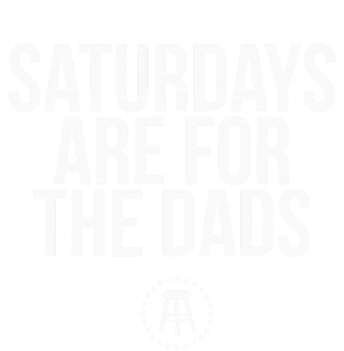 Fathers Day New Dad Gift Saturdays Are For The Dads T-Shirt