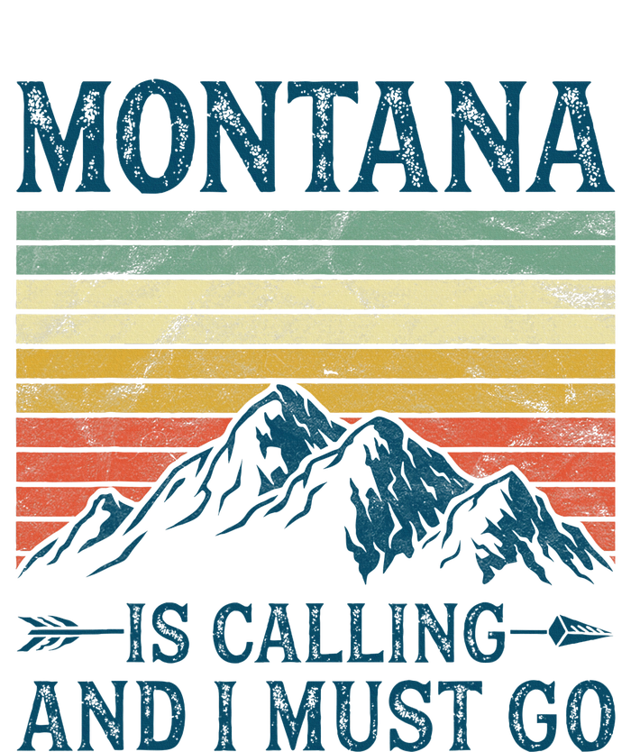 Montana Is Calling And I Must Go T-Shirt