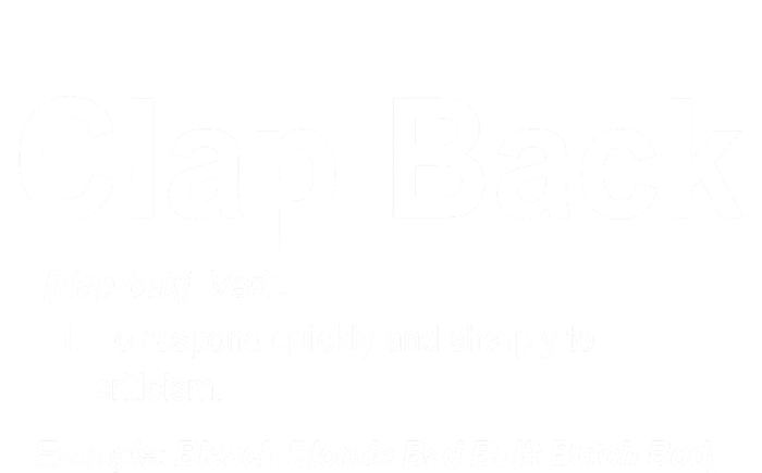 Bleach Blonde Bad Built Butch Body Clap Back Funny Political T-Shirt