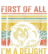 First Of All IM A Delight T-Shirt