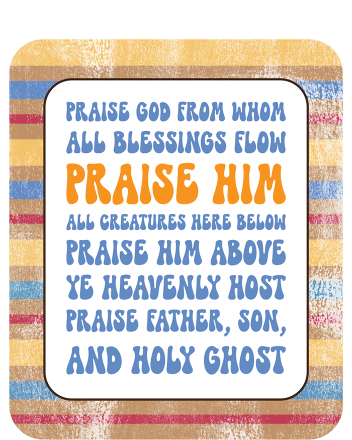 Doxology Praise God From Whom All Blessings Flow Cute Gift Bumper Sticker