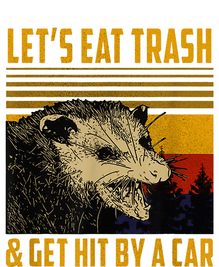 Lets Eat Trash And Get Hit By A Car Vintage Opossum T-Shirt