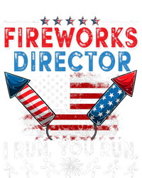 Fireworks Director I Run You Run 4th Of July Independence T-Shirt