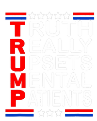 Trump Truth Really Upsets Mental Patients Cooling Performance Crew T-Shirt