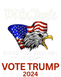 Pro Republican Vote Trump 2024 We The People Have Had Enough Tall Hoodie