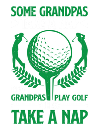 Real Grandpas Play Golf Then Take A Nap Great Gift T-Shirt