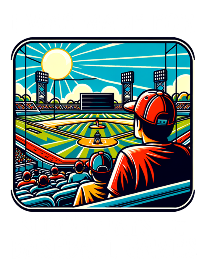 Retro I Was Made Sunny Days And Baseball Games Summer Funny Gift Women's T-Shirt