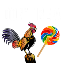 DonT Be A Sucker Cock Funny Rooster Inappropriate Humor T-Shirt