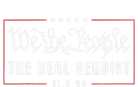 The Real Verdict Is Going To Be November 5th By The People T-Shirt