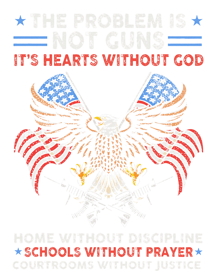 The Problem Is Not Guns ItS Hearts Without God Full Zip Hoodie