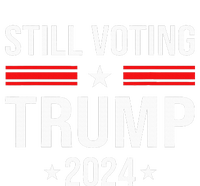 Still Voting Trump 2024 Patriotic American Flag T-Shirt