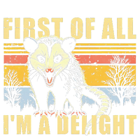 First Of All IM A Delight Opossum Possum T-Shirt