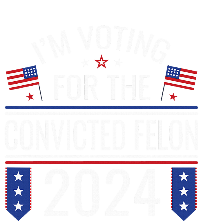 IM Voting For The Convicted Fellon 2024 Us Flag Protrump T-Shirt