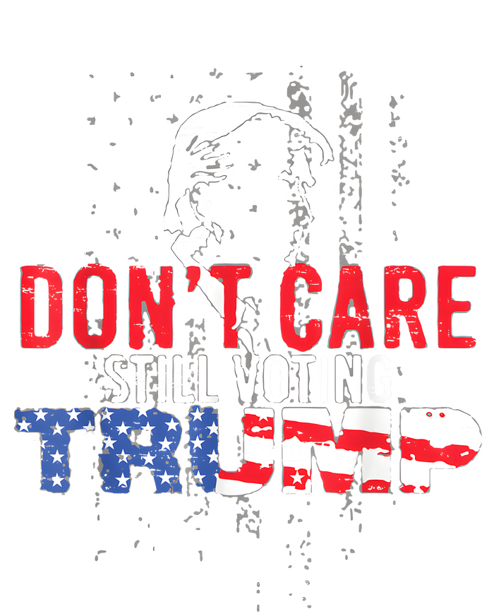 DonT Care Still Voting Trump Pro Donald Trump Mug Shot T-Shirt