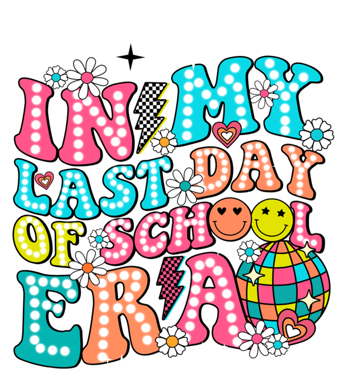 In My Last Day Of School Era Groovy Retro Graduate Funny Funny Gift T-Shirt