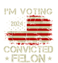 Trump 2024 Convicted Felon IM Voting Convicted Felon 2024 Pajama Set