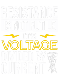 Resistance Is Not Futile Funny Electrician T-Shirt