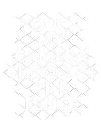 Ymh Studios Touch My Camera Through The Fence Womens California Wash Sweatshirt