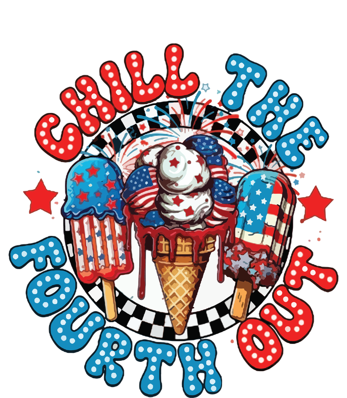 Chill The 4th Out Funny 4th Of July Retro 4th Of July T-Shirt