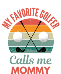 My Favorite Golfer Calls Me Mommy Funny Supporting Golf Mom Gift T-Shirt