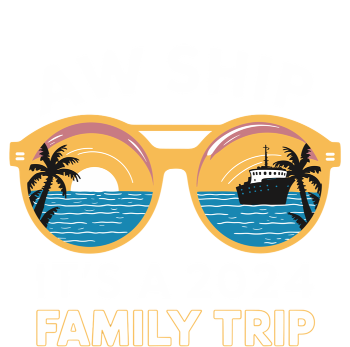 Aw Ship ItS A 2024 Family Trip Design Family Cruise Squad Gift Premium T-Shirt