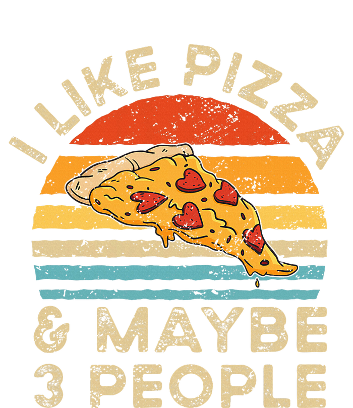 I Like Pizza And Maybe 3 People Retro Vintage T-Shirt