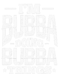 IM Bubba Doing Bubba Things Name Nickname Alias Womens California Wash Sweatshirt