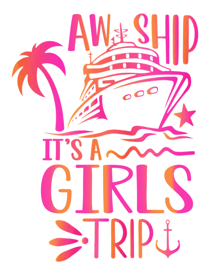 Aw Ship! ItS A Trip Cruise Vacation 2024 Gift Tall Hoodie