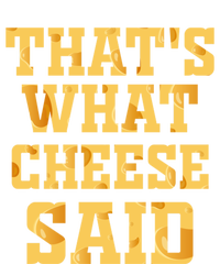 ThatS What Cheese Said Funny Wisconsin Cheese Pun Cute Gift Premium Hoodie