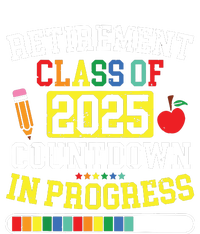 Funny Retirement Class Of 2025 Countdown In Progress Teacher T-Shirt