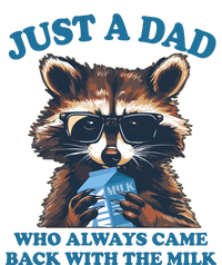 Funny Fathers Day Just A Dad Who Always Came Back With The Milk Raccoon Tall Long Sleeve T-Shirt