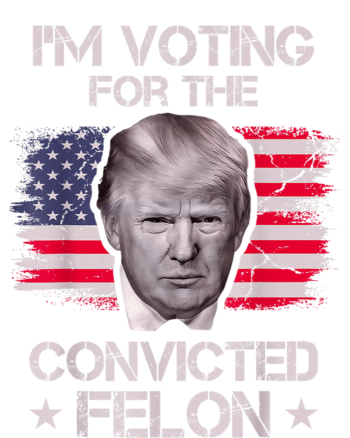 IM Voting Convicted Felon 2024 Trump 2024 Convicted Felon T-Shirt