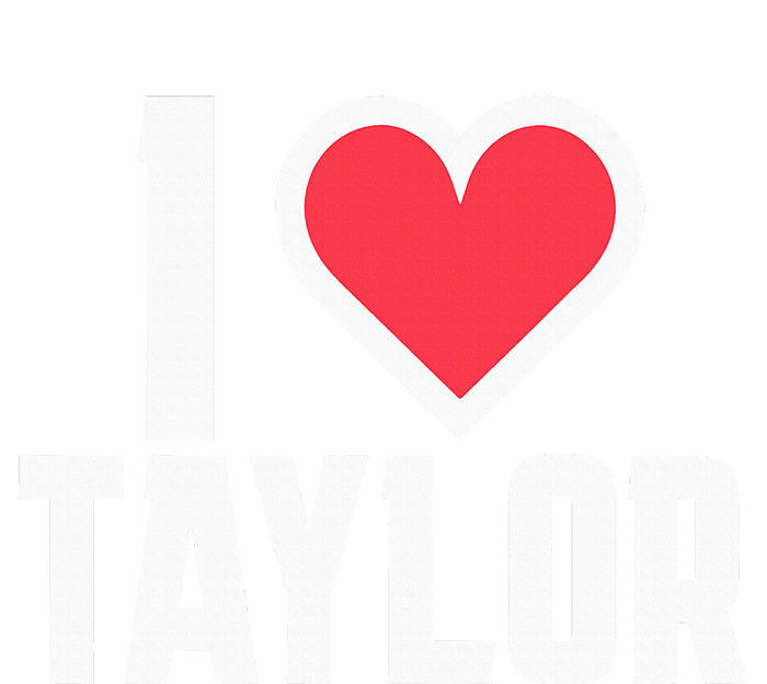 I Heart Taylor Love Design T-Shirt