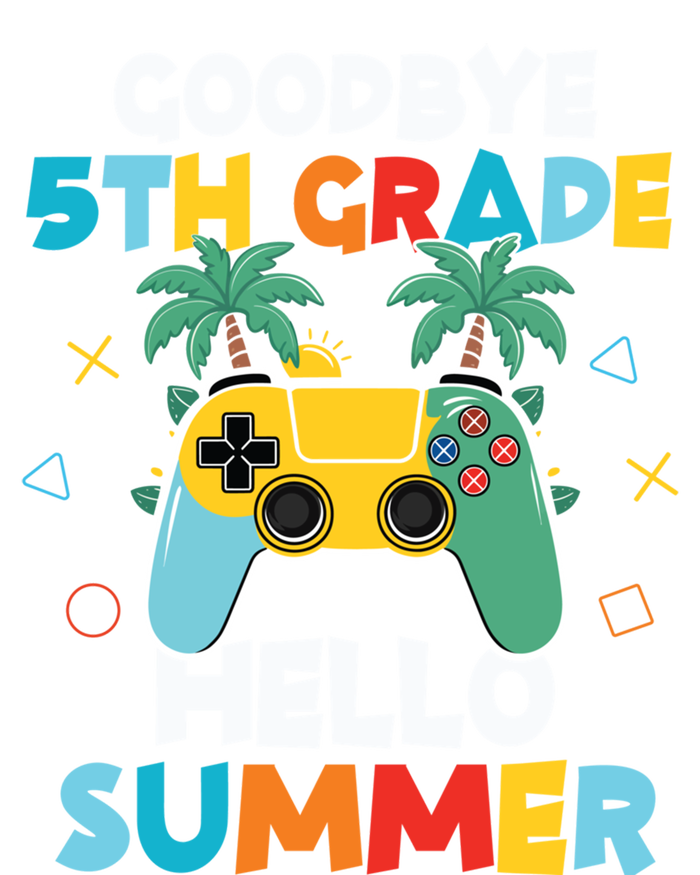 Fifth Grade Graduate Gamer Goodbye 5th Grade Hello Summer Gift T-Shirt