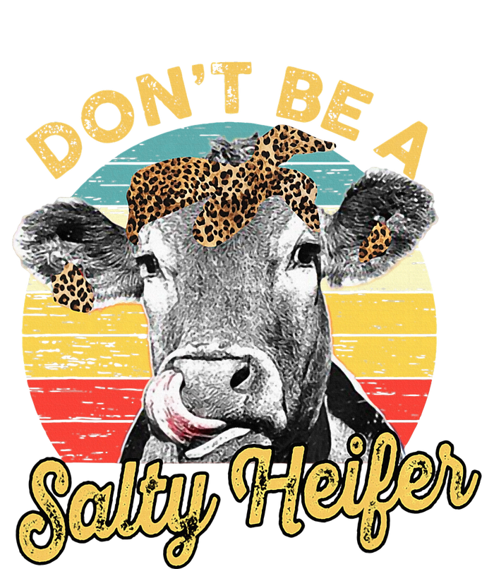 Dont Be A Salty Heifer Leopard Cow Lovers Vintage Farmer T-Shirt