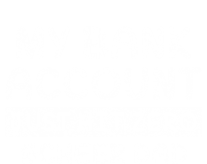 Funny My Bank Account Just Hit Zero Cheer Dad Humor Father Gift Sustainable Beanie