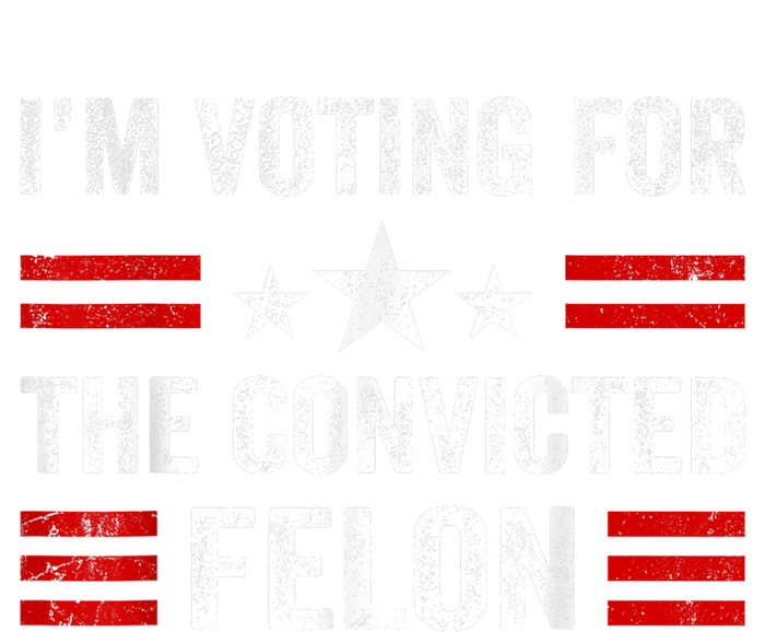 IM Voting Convicted Felon 2024 2024 Convicted Felon T-Shirt