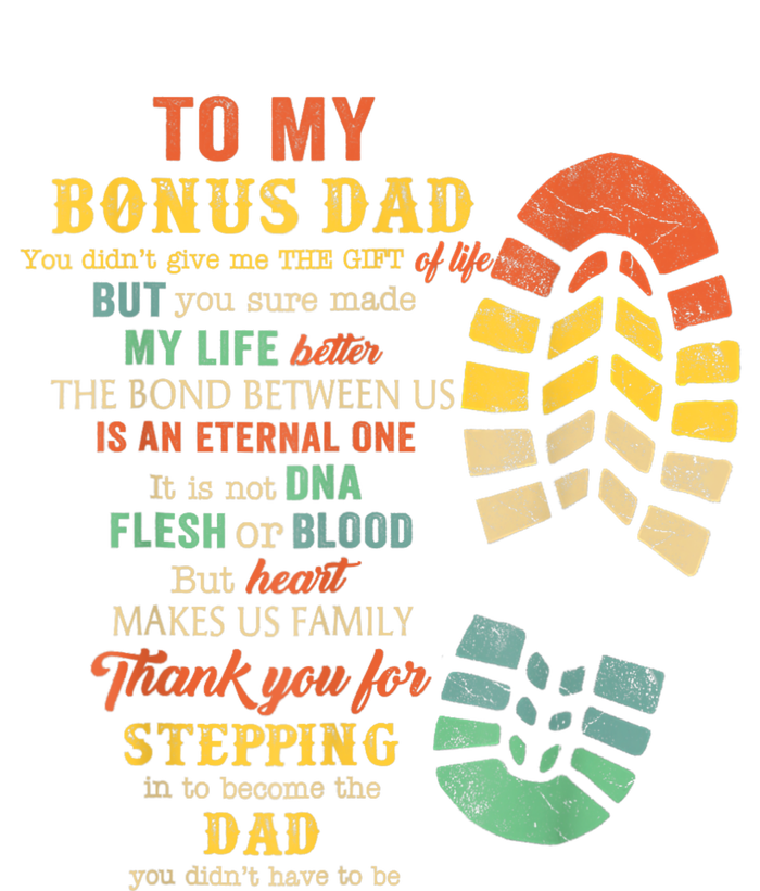 Bonus Dad FatherS Day Gift From Stepdad For Daughter Son T-Shirt