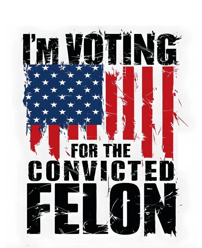 Im Voting For The Convicted Felon America Flag Design T-Shirt