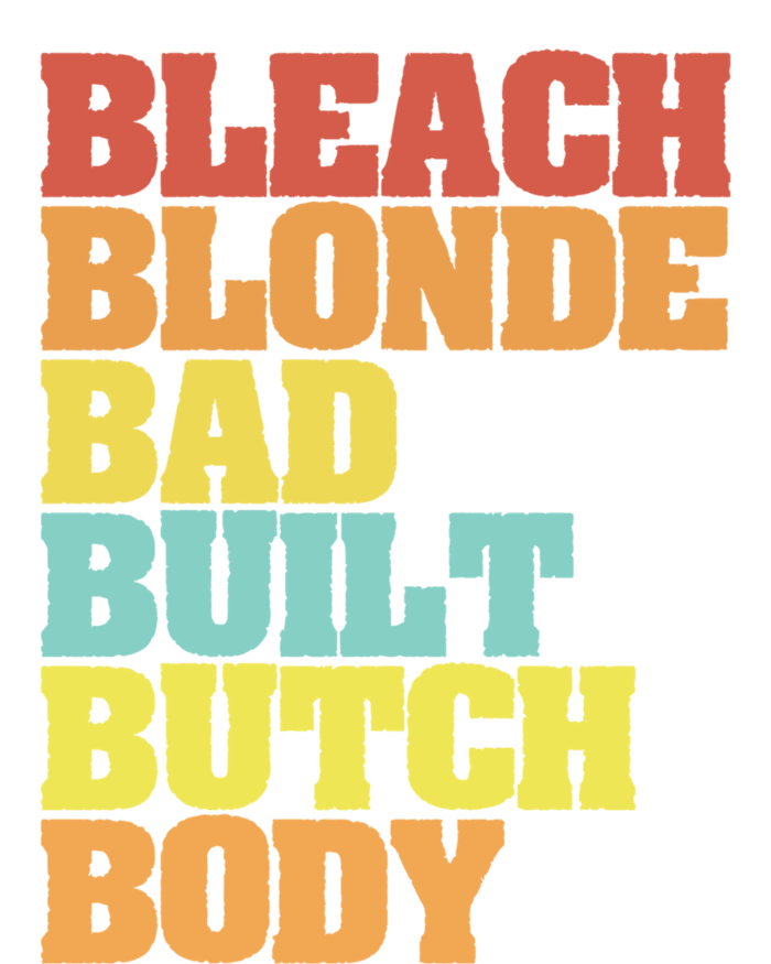 Bleach Blonde Bad Built Butch Body Funny Sarcastic Great Gift Sustainable Beanie