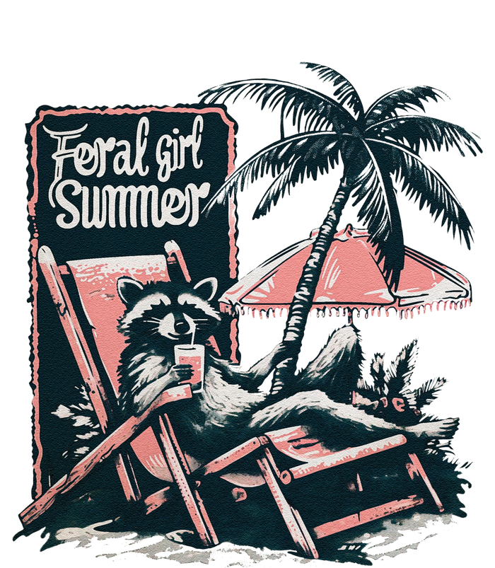 Feral Girl Summer Funny Raccoon T-Shirt