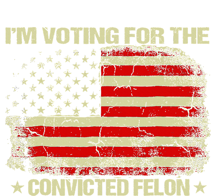 Funny Trump 2024 IM Voting For The Convicted Felon Vintage T-Shirt