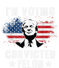 IM Voting Convicted Felon Funny Pro Trump 2024 Women's Fleece Hoodie