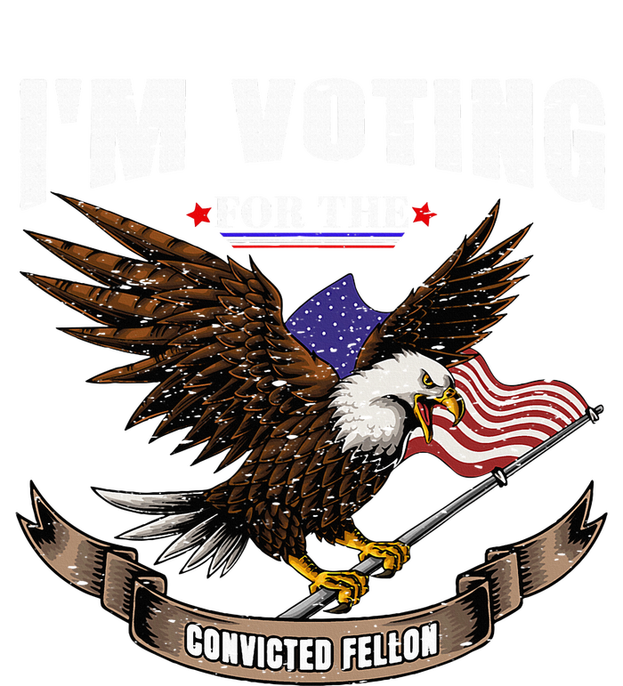 IM Voting For The Convicted Fellon 2024 Us Flag Pro Trump T-Shirt