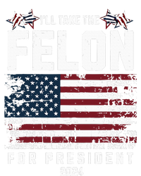 ILl Take The Felon For President 2024 Trump American Flag Tank Top