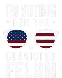 IM Voting For The Convicted Felon Funny Trump 2024 T-Shirt