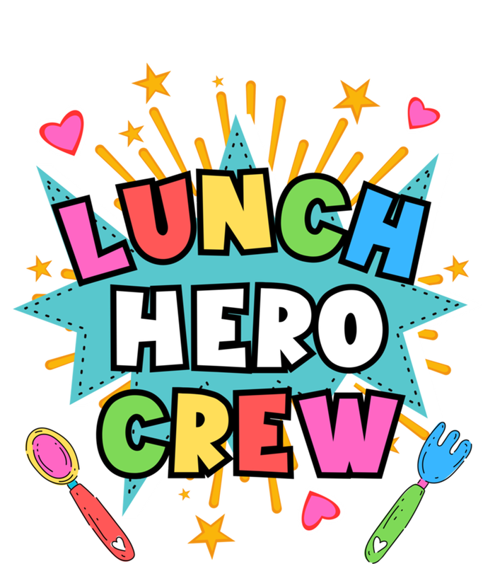 School Lunch Hero Squad A Food Service Team Lunch Hero Crew Cool Gift T-Shirt